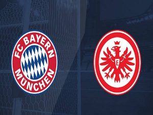 Nhận định Bayern Munich vs Eintracht Frankfurt, 1h45 ngày 11/06