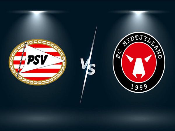 Soi kèo PSV vs Midtjylland – 01h00 04/08/2021, Cúp C1 Châu Âu