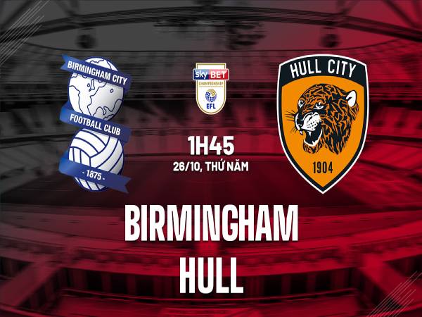 Nhận định kèo Birmingham vs Hull