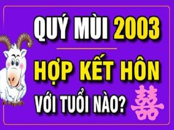 2003 hợp tuổi nào để kết hôn